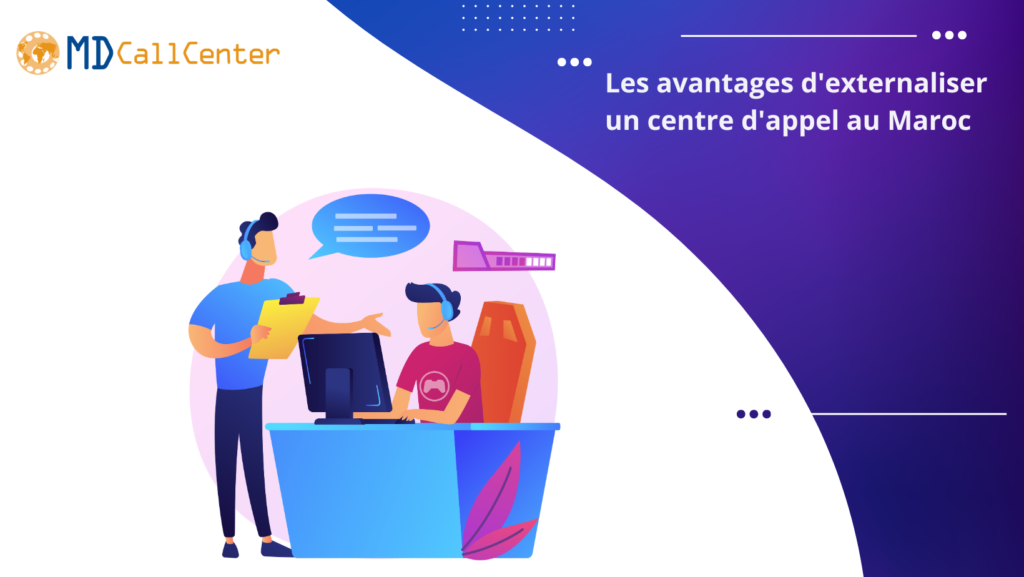 externaliser un centre d’appel au Maroc